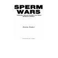 Sperm Wars Infidelity, Sexual Conflict, and Other Bedroom Battles