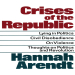 Arendt, Hannah - Crises of the Republic (Harcourt, 1972)