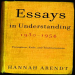 Arendt, Hannah - Essays in Understanding, 1930-1954 (Schocken, 2005)