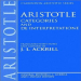 Aristotle - Categories & De Interpretatione (Oxford, 1963)