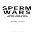 Sperm Wars - Robin Baker